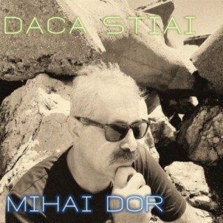 Daca stiai