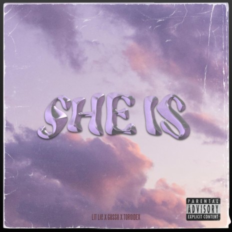 SHE IS ft. Gussii & Toroidex | Boomplay Music