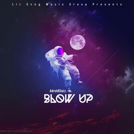 Blow Up | Boomplay Music