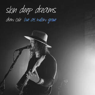 Skin Deep Dreams (Live at Willow Grove, Orange, VA, July 2018)