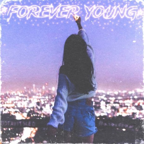 Forever Young ft. Masquerade | Boomplay Music