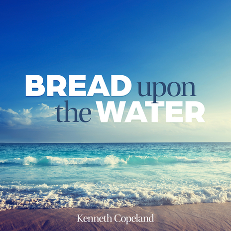 Bread Upon the Water | Boomplay Music