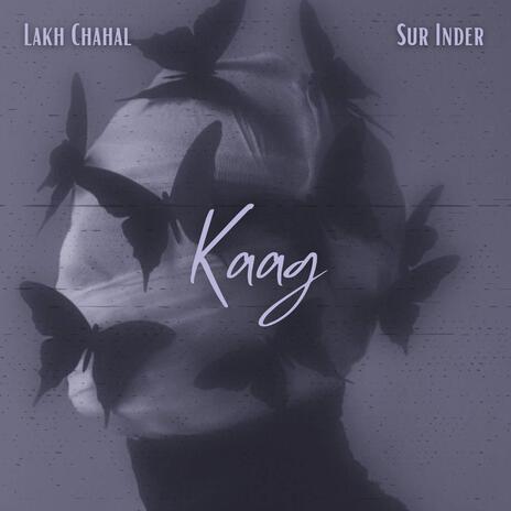 Kaag ft. Sur Inder | Boomplay Music