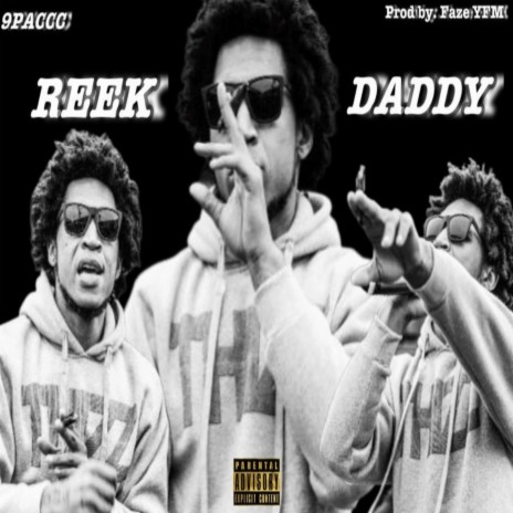 Reek Daddy | Boomplay Music