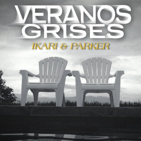 Veranos Grises ft. Parker K | Boomplay Music