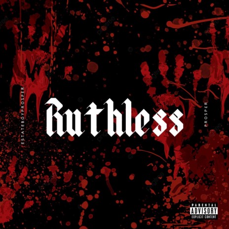 RUTHLESS | Boomplay Music