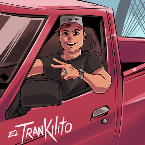 El Trankilito | Boomplay Music