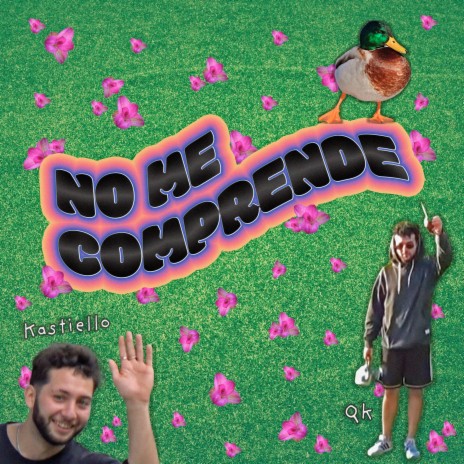 NO ME COMPRENDE ft. Qk. | Boomplay Music