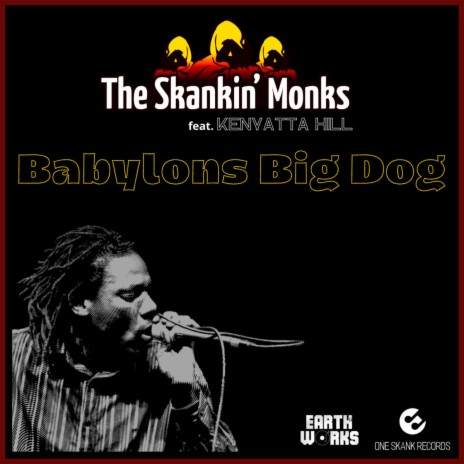 Babylons Big Dog ft. Kenyatta Hill