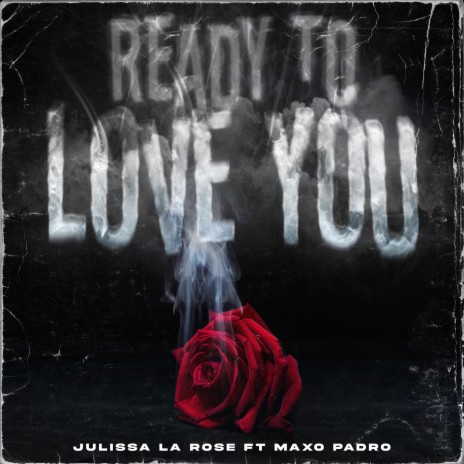 Ready to love you ft. Maxo Pardo