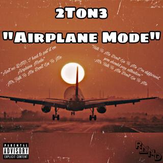 Airplane Mode lyrics | Boomplay Music