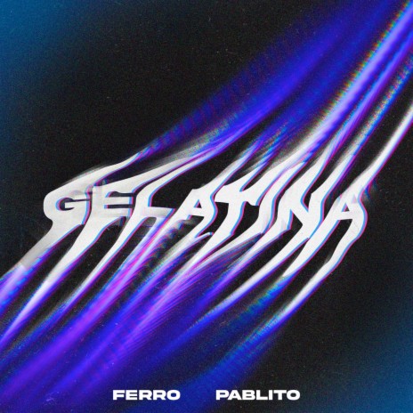 Gelatina ft. Ferro | Boomplay Music