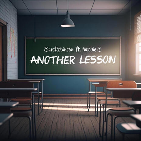 Another Lesson ft. Moodie B Trublz