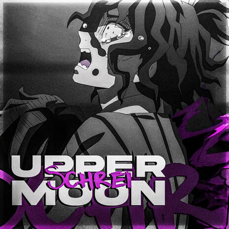 Upper Moon (SCHREI) | Boomplay Music