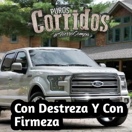 Con destreza y con firmeza | Boomplay Music