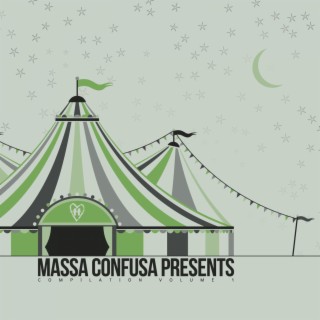 Massa Confusa Presents Compilation: Volume 1