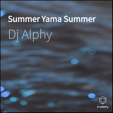 Summer Yama Summer | Boomplay Music