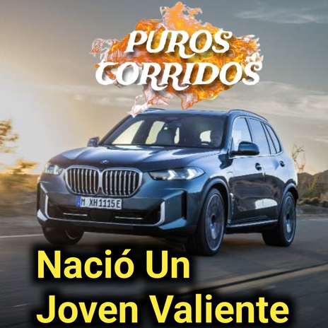 Nació un joven valiente