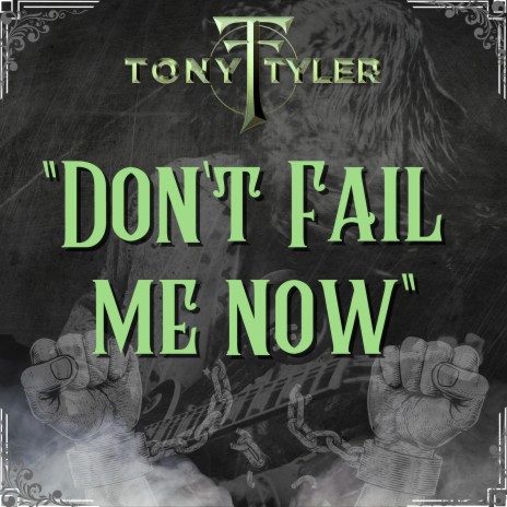 Don't Fail Me Now | Boomplay Music