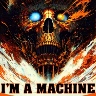 I'm a Machine