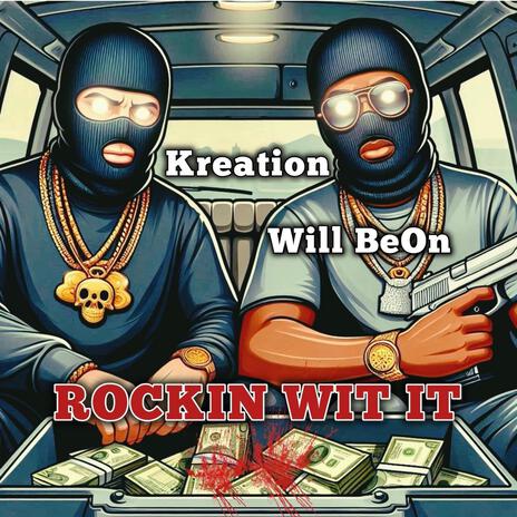 Rockin Wit It ft. Will BeOn | Boomplay Music