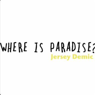 Where is Paradise