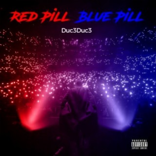 Red Pill Blue Pill