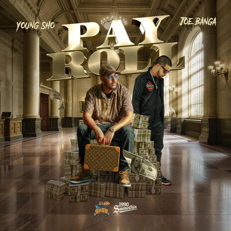 Payroll ft. Joe Banga | Boomplay Music