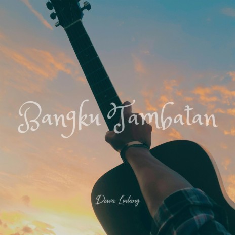 Bangku Tambatan | Boomplay Music