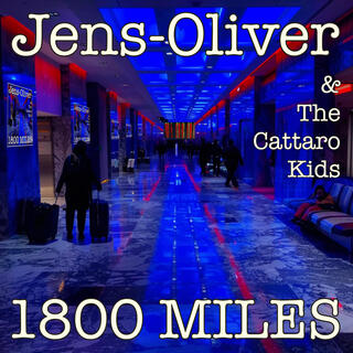 1800 Miles ft. The Cattaro Kids lyrics | Boomplay Music