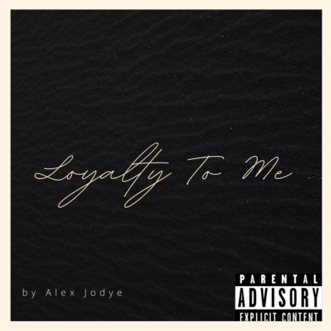 Loyalty To Me | Boomplay Music