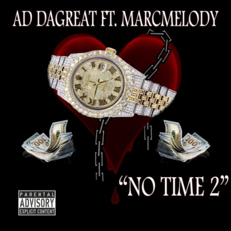 No Time 2 ft. MarcMelody | Boomplay Music