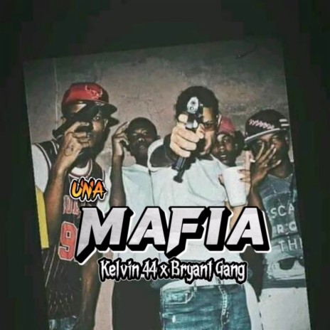 Una Mafia | Boomplay Music