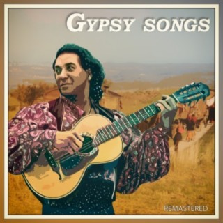 Gypsy Songs (Remastered)