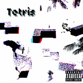 Tetris lyrics | Boomplay Music