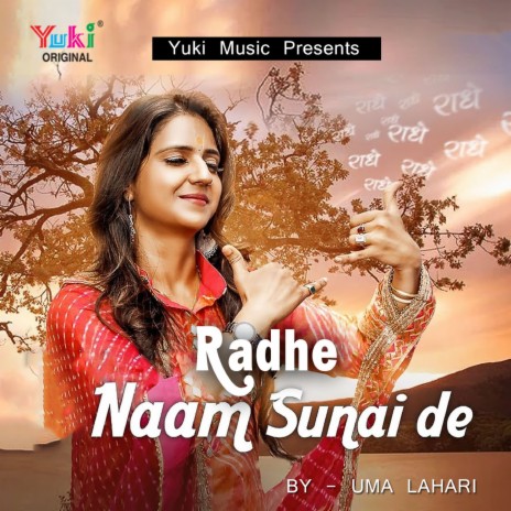 Radhe Naam Sunai De | Boomplay Music