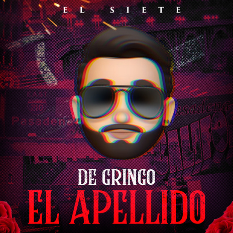 De Gringo El Apellido | Boomplay Music