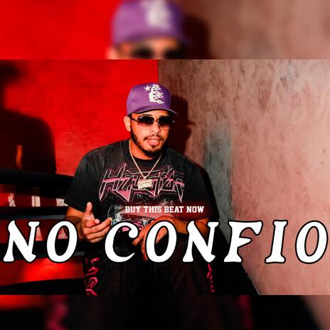 No Confio NTG TYPE BEAT | Boomplay Music