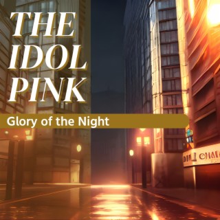 Glory of the Night