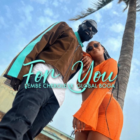 For you ft. Global Boga | Boomplay Music