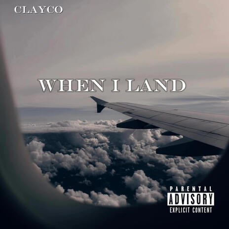 When I Land | Boomplay Music