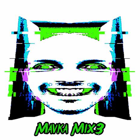 Mavka mix 3 | Boomplay Music