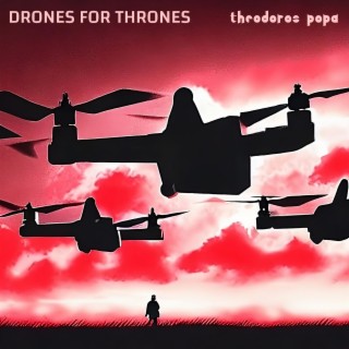 Drones for Thrones