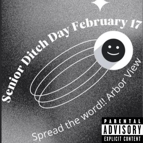 Senior Ditch Day | Boomplay Music