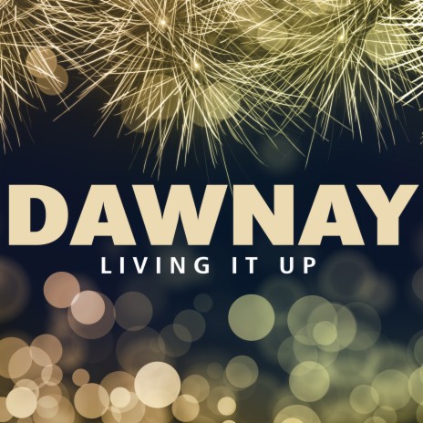 Living It Up | Boomplay Music