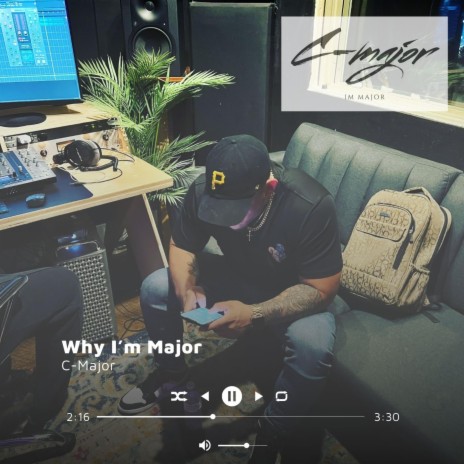 Why I'm Major | Boomplay Music