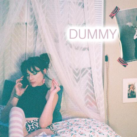 Dummy | Boomplay Music