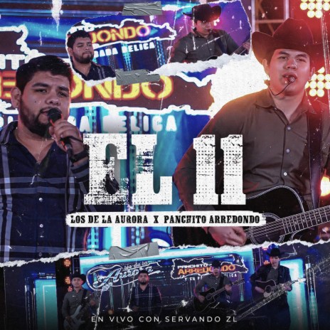 El 11 (En Vivo) ft. Panchito Arredondo | Boomplay Music