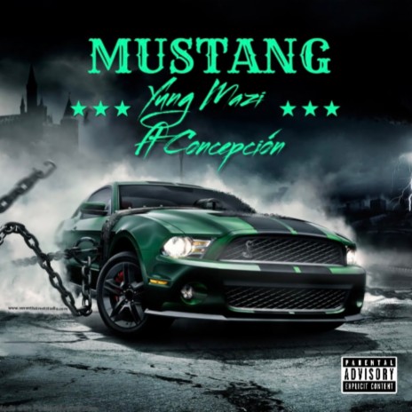 Mustang ft. Concepción | Boomplay Music