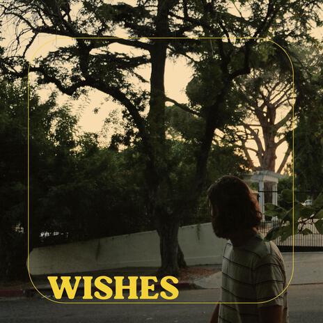 Wishes